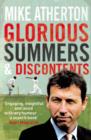 Image for Glorious summers and discontents  : selected writings from a dramatic decade