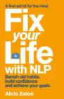 Image for Fix your life with NLP