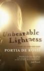 Image for Unbearable lightness  : a story of loss and gain