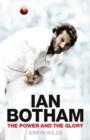 Image for Ian Botham: the power and the glory