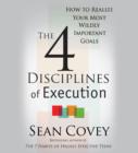 Image for The 4 disciplines of execution  : achieving your wildly important goals