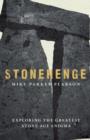 Image for Stonehenge  : exploring the greatest Stone Age mystery