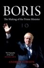 Image for Boris: the rise of Boris Johnson
