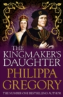 Image for The kingmaker&#39;s daughter