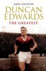 Image for Duncan Edwards  : the greatest