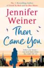 Image for Then came you