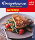 Image for Weight Watchers weekdays  : recipes in 30 minutes or less