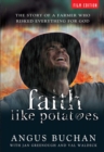 Image for Faith like potatoes: the story of a farmer who risked everything for God