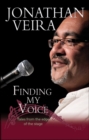 Image for Finding My Voice : Playing the fool, and other triumphs!