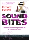 Image for Sound bites  : seasonal sketches for instant performance, flavoured with punch and wit