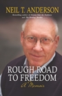 Image for Rough road to freedom: a memoir
