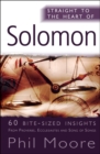 Image for Straight to the Heart of Solomon : 60 bite-sized insights