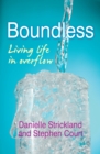 Image for Boundless: living life in overflow