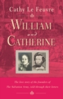 Image for William and Catherine: a love story of the founders of The Salvation Army, told through their letters