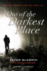 Image for Out of the darkest place: God&#39;s comeback plan for your life
