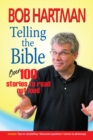 Image for Telling the Bible  : over 100 stories to read out loud