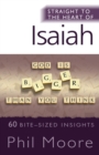 Image for Straight to the heart of Isaiah  : 60 bite-sized insights