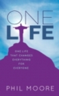 Image for One life  : one life that changes everything for everyone