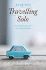 Image for Travelling Solo: and celebrating life&#39;s new opportunities
