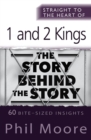 Image for Straight to the heart of 1 and 2 kings