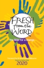 Image for Fresh from the word 2020  : the Bible for a change