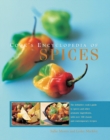 Image for Cook&#39;s encyclopedia of spices  : the definitive guide to spices and other aromatic ingredients, with over 100 classic and contemporary recipes