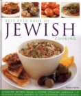 Image for Best-Ever Book of Jewish Cooking : Authentic recipes from a classic culinary heritage: delicious dishes shown in 220 stunning photographs