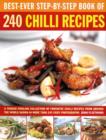 Image for Best-ever step-by-step book of 240 chilli recipes  : a tongue-tingling collection of fantastic chilli recipes from around the world shown in more than 245 fiery photographs