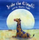 Image for Josie the Giraffe and the Starry Night