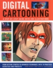 Image for Digital cartooning  : a step-by-step guide with 200 illustrations