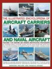 Image for Illustrated Encyclopedia of Aircraft Carriers and Naval Aircraft