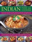 Image for Indian food and cooking  : explore the very best of Indian regional cuisine with 150 recipes from around the country, shown step by step in more than 850 pictures