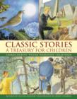 Image for Classic stories  : a treasury for children