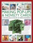 Image for Illustrated Step-by-step Guide to Making Pop-ups &amp; Novelty Cards