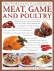 Image for The world encyclopedia of meat, game and poultry