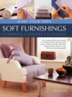 Image for Make your own soft furnishings  : cushions, covers, curtains
