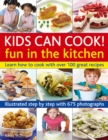 Image for Kids can cook!  : fun in the kitchen