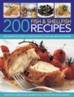 Image for 200 fish &amp; shellfish recipes  : the definitive cook&#39;s collection with over 200 fabulous recipes