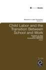 Image for Child labor and the transition between school and work