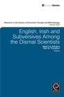 Image for English, Irish and subversives among the dismal scientists
