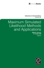 Image for Maximum simulated likelihood methods and applications : v. 26