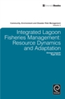 Image for Integrated lagoon fisheries management: resource dynamics and adaptation