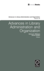 Image for Advances in library administration and organizationVolume 29