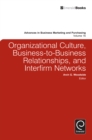 Image for Organizational culture, business-to-business relationships, and interfirm