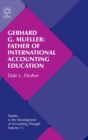 Image for Gerhard G. Mueller  : father of international accounting education