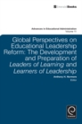 Image for Education reform, leadership development and preparation of leaders of learning and learners of leadership: a global perspective