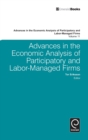 Image for Advances in the Economic Analysis of Participatory and Labor-Managed Firms