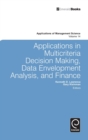 Image for Applications in Multi-criteria Decision Making, Data Envelopment Analysis, and Finance