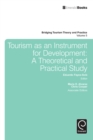 Image for Tourism as an instrument for development  : a theoretical and practical study