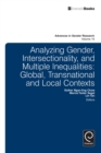 Image for Analyzing gender, intersectionality, and multiple inequalities  : global-transnational and local contexts